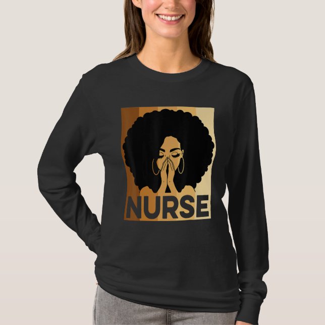 Black Nurse Melanin Afro Black History Pride Afric T-Shirt (Front)
