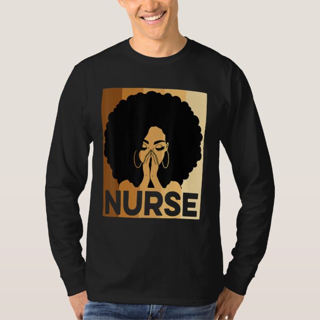 Black Nurse Melanin Afro Black History Pride Afric T-Shirt (Front)