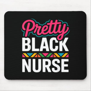 Black Nurse Melanin Woman Black History Month Nurs Mouse Pad