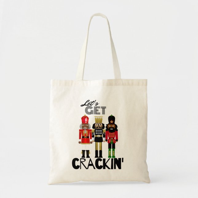 Black Nutcracker "Crackin" Tote Bag (Front)