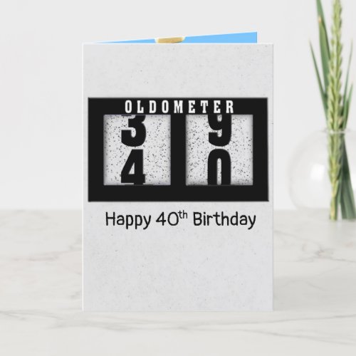 Black Odometer for 40th Birthday  Card