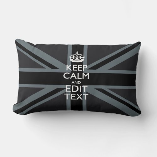 Black on Black  Keep Calm Get Your Text Union Jack Lumbar Pillow
