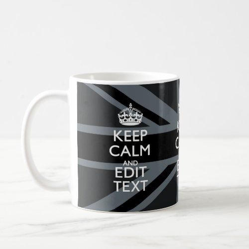 Black on Black  Keep Calm Personalized Union Jack Coffee Mug