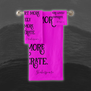 Black on Hot Pink Shakespeare Shall I Compare..    Bath Towel Set