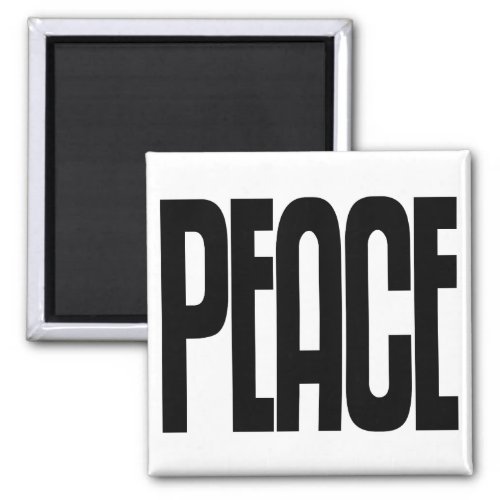 Black on White Peace Magnet Text Design Magnet