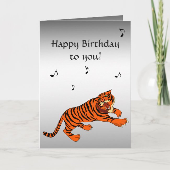 Black Orange Singing Striped Tiger Birthday Card