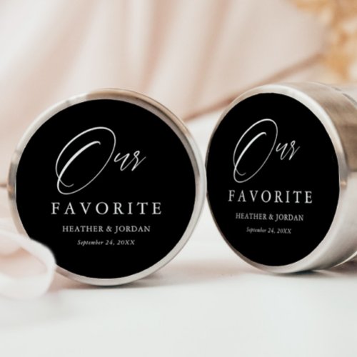 Black Our Favorite Wedding Treat Box  Classic Round Sticker