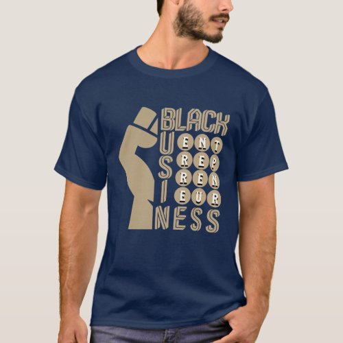 BLACK_OWNED BUSINESS Entrepreneur T_Shirt