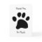 Black Paw, Thank You, So Much
