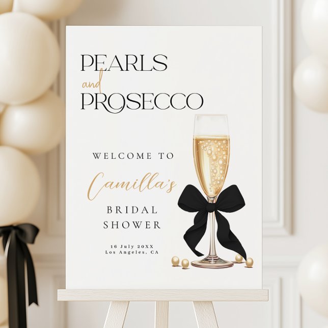Black Pearls & Prosecco Bridal Shower Welcome Sign (Creator Uploaded)