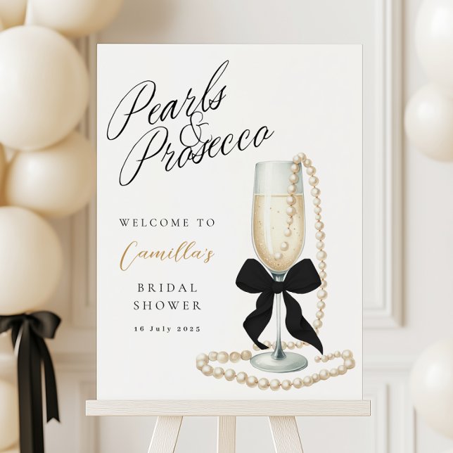 Black Pearls & Prosecco Bridal Shower Welcome Sign (Creator Uploaded)
