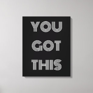 Black Personalised YOU GOT THIS Motivational Canvas Print