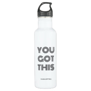 Black Personalised YOU GOT THIS Motivational S Stainless Steel Water Bottle