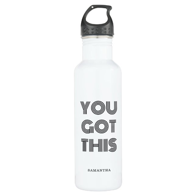 Black Personalised YOU GOT THIS Motivational     S Stainless Steel Water Bottle (Front)