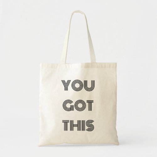 Black Personalised YOU GOT THIS Motivational  Tote Bag