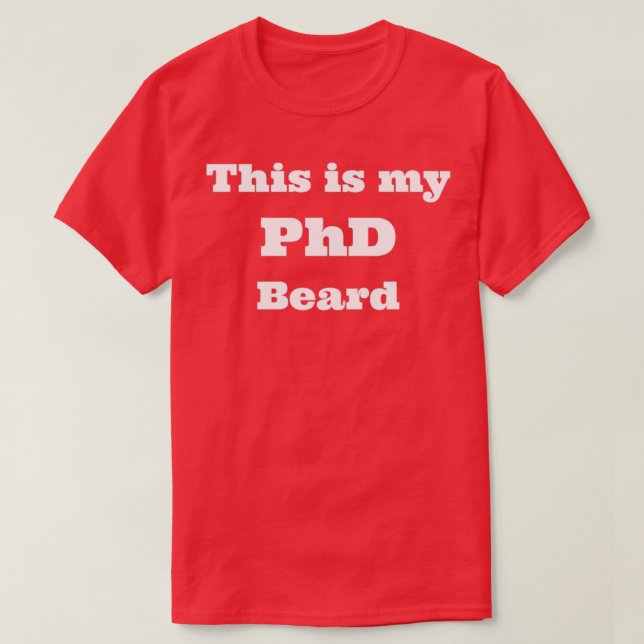 black PHD Beard 1 T-Shirt (Design Front)