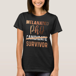 Black Phd Survivor Doctoral Candidate Degree Gradu T-Shirt