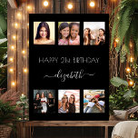 Black photo collage BFF friends birthday party Poster<br><div class="desc">For a woman's 21st (or any age) birthday, celebrating her life with a collage of 6 of your high quality photos of her, her friends, family, interest or pets. Personalize and add her name, age 21. A classic black background. Her name is written with a modern hand lettered style script...</div>