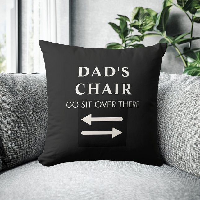 Black Pillow with White "Dad's Chair" Quote (Creator Uploaded)