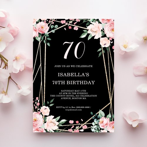 Black  Pink Blush Floral 70th Birthday Invitation