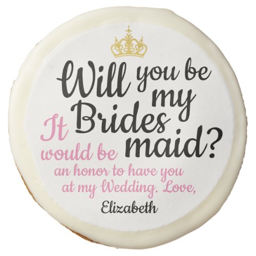 Black Pink Calligraphy Will You Be My Bridesmaid Sugar Cookie