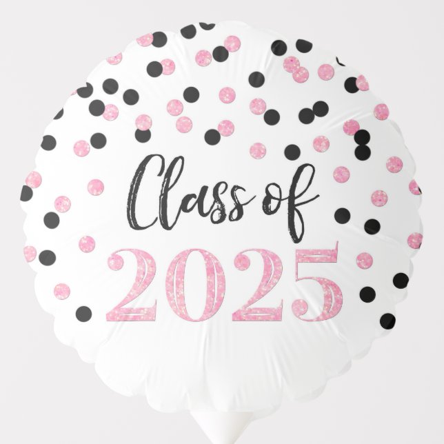 Black Pink Confetti Class of 2025 Graduation Balloon (Front)