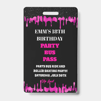 Black Pink Dripping Glitter 18 Birthday VIP Pass  Badge