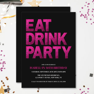 Black Pink Glitter Eat Drink Party 50th Birthday Invitation