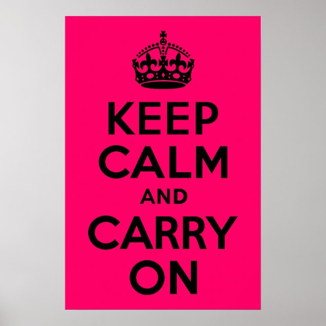 Black Pink Keep Calm and Carry On Poster (Front)