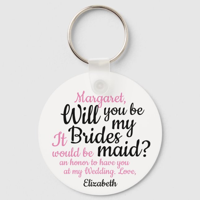 Black Pink Script Will You Be My Bridesmaid Keychain (Front)