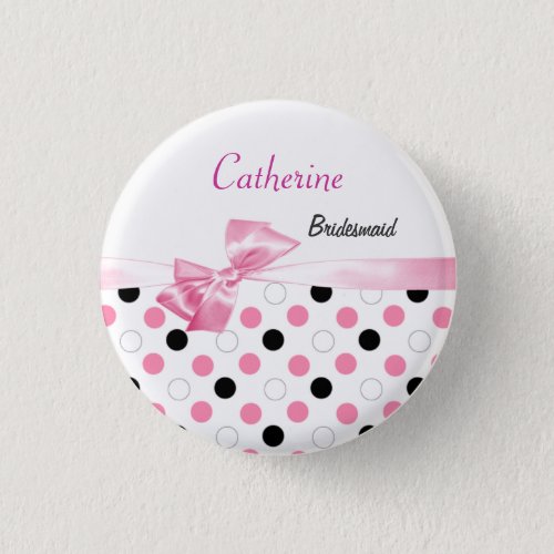 Black pink white polka dots Wedding Bridesmaid Pinback Button