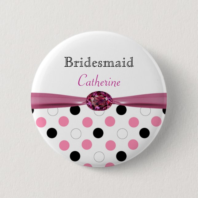 Black, pink, white polka dots Wedding Bridesmaid Pinback Button (Front)