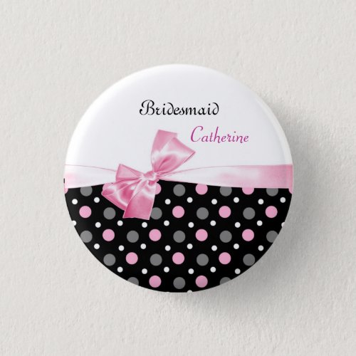 Black pink white polka dots Wedding Bridesmaid Pinback Button