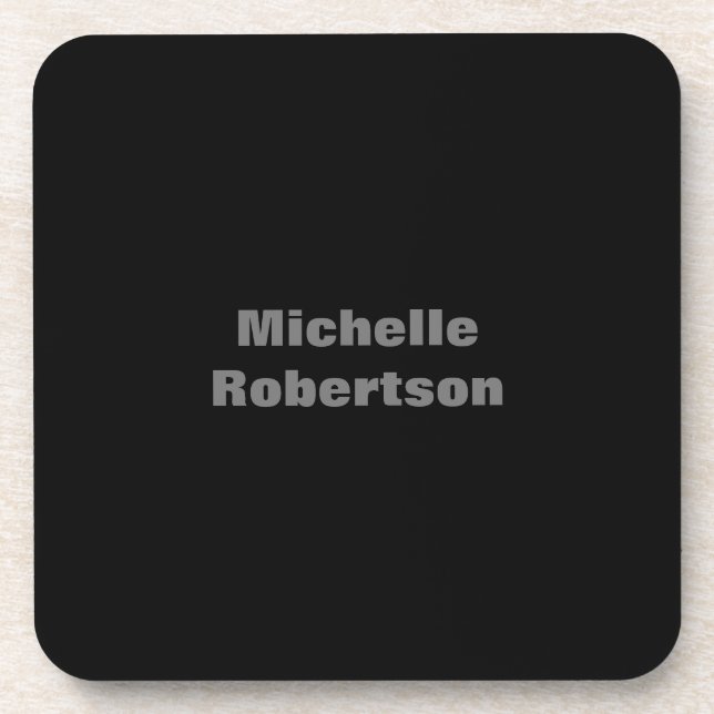 Black Plain Minimalist Add Own Name Beverage Coaster (Front)