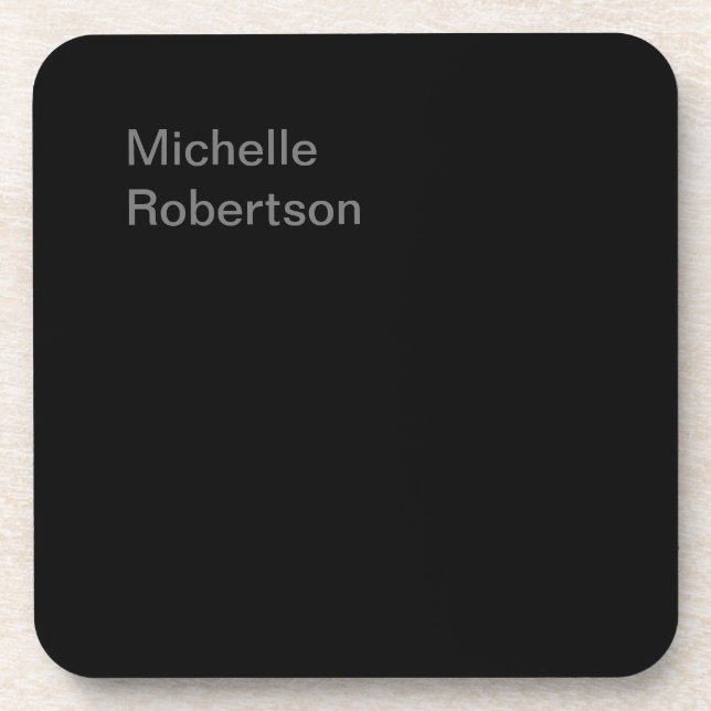 Black Plain Minimalist Add Own Name Beverage Coaster (Front)