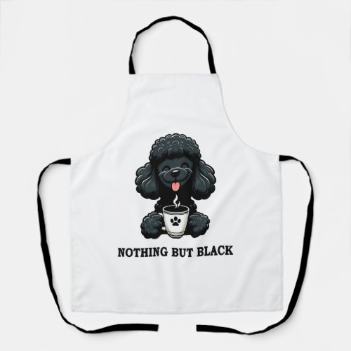 Black Poodle Coffee Nothing But Black Apron