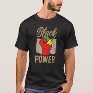 Black Power Black Pride Melanin African American T-Shirt