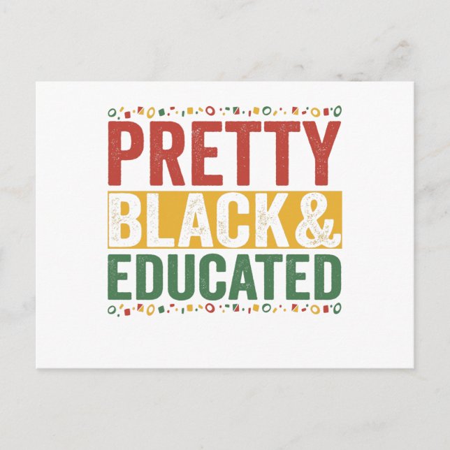Black Pretty and Educated Funny Black History Gift Postcard (Front)