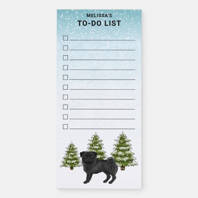 Black Pug Cartoon Dog Winter Forest To Do List Magnetic Notepad (Front)