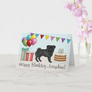 Black Pug Cute Cartoon Dog Colorful Happy Birthday Card