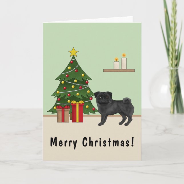 Black Pug Cute Cartoon Dog With A Christmas Tree Card (Front)