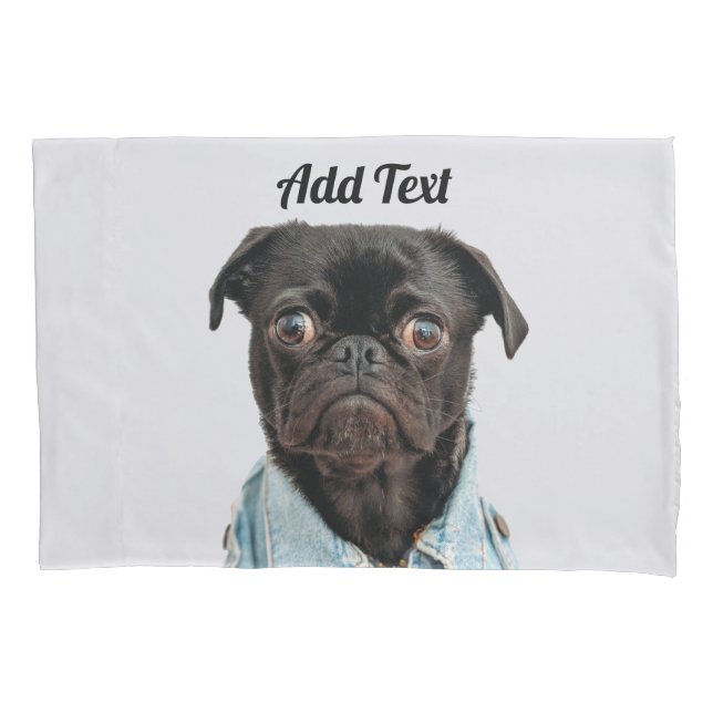 Black Pug Dog Add Text Pillow Case (Front)