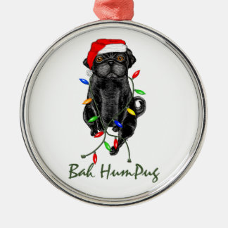 Black Pug Dog Bah Humpug Funny Christmas Metal Ornament