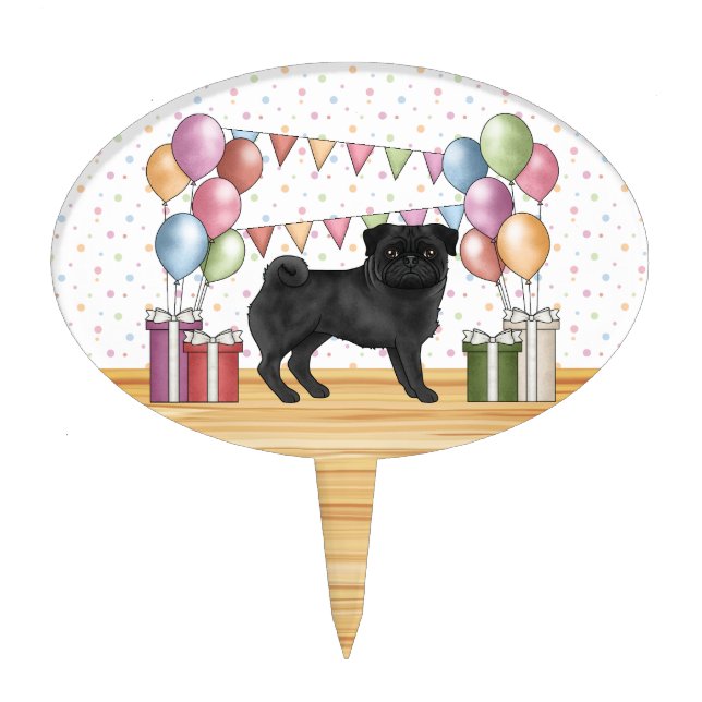 Black Pug Dog Colorful Pastel Birthday Balloons Cake Topper (Front)