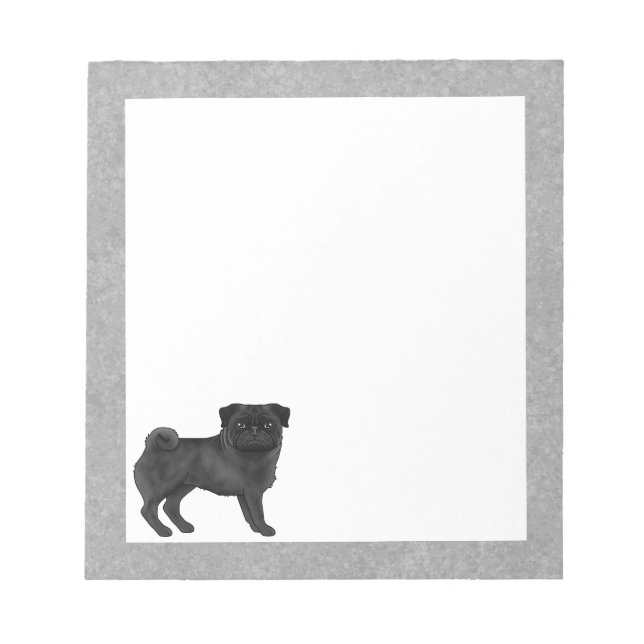 Black Pug Dog Cute Cartoon Illustration Gray Edges Notepad (Front)