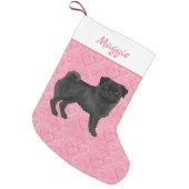 Black Pug Dog Cute Mops And Pink Hearts With Name Small Christmas Stocking (Front (Hanging))