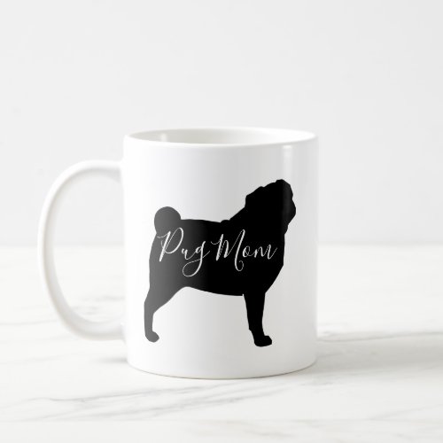 Black Pug Dog Silhouettes Pug Mom Custom Coffee Mug