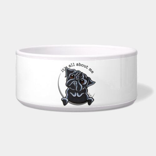 Black Pug Its All About Me Bowl