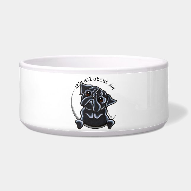 Black Pug Its All About Me Bowl (Front)