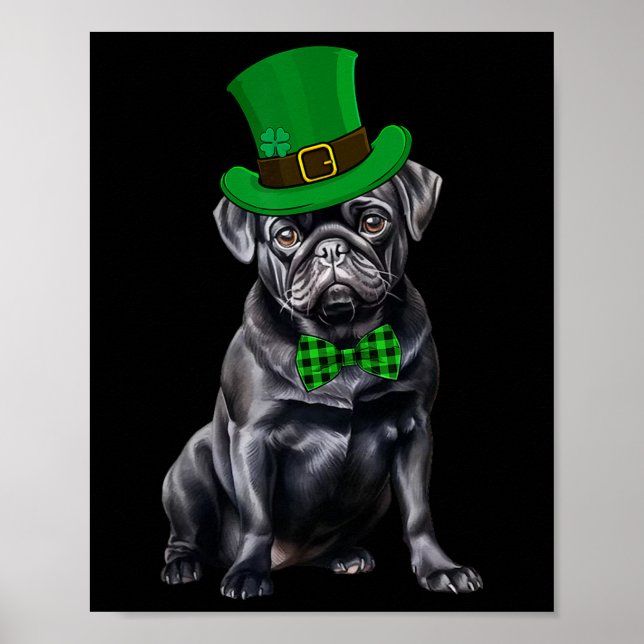 Black Pug Patricks Day Hat Funny St Patricks Day D Poster (Front)